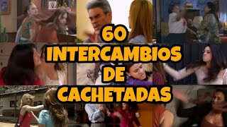 60 Intercambios de Cachetadas en Telenovelas [upl. by Zetnahs212]