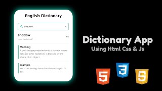 Dictionary App Using Html Css amp Js With source code [upl. by Seiden]