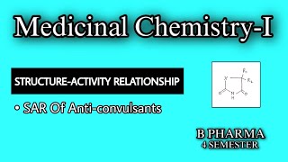 SAR OF ANTICONVULSANTS  HYDANTOIN  SUCCINIMIDE  OXAZOLIDINES  MEDICINAL CHEMISTRYI  B PHARM [upl. by Ahsasal]