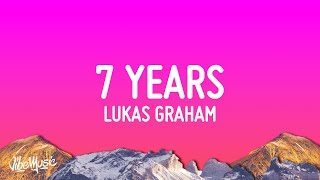 Lukas Graham  7 Years Lyrics [upl. by Alicea508]