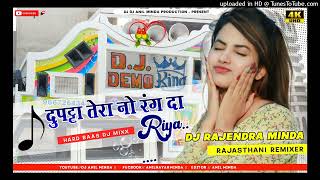 Dupatta Tera Nau Rang Da Dj Remix  Baliye De Mukhde Pe Dil Lalchaye Dj Remix  DJ Remix DJ Rajendra [upl. by Soni]