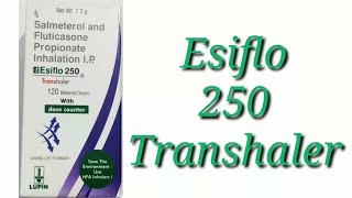 Esiflo 250 Transhaler  Composition Uses Price [upl. by Wiedmann813]