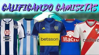 Calificando Todas Las Camisetas Del Fútbol Argentino [upl. by Newcomb418]