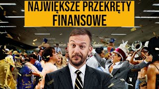 NAJWIĘKSZE PRZEKRĘTY FINANSOWE NA ŚWIECIE [upl. by Iglesias]