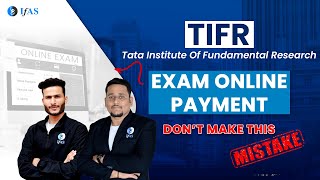 TIFR Tata Institute Of Fundamental Research Exam Online Payment Dont Make These Mistakes [upl. by Poyssick26]