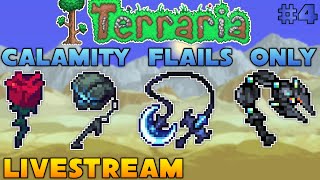 LIVESTREAM  Terraria Calamity Flails Only  Post Moon Lord [upl. by Carney]