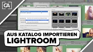 Bilder aus bestehendem Lightroom Katalog importieren  caphotosde [upl. by Mahla]