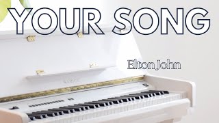 Your song  Elton John [upl. by Attiuqihc]