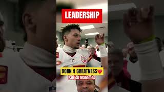 Leadership  Patrick Mahomes ❤️ [upl. by Eelanna329]