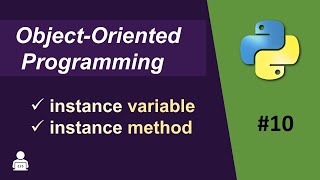 Object Oriented Programming Python  What is Instance Variables Python  Instance Method Python [upl. by Nnaesor]