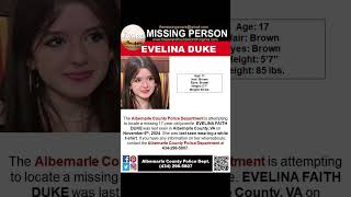 17 YEAR OLD EVELINA DUKE IS MISSING FROM ALBEMARLE COUNTY VIRGINIA HELP BRING HER HOME SAFE [upl. by Aikkin]