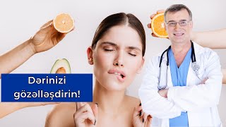 Dərinizin Gözəlləşməsi Üçün Qidalar Sağlam Qidalanma Üsulları [upl. by Htiffirg]