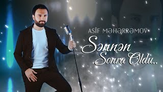 Asif Meherremov  Sennen sonra oldu Audio 2024 [upl. by Sadnac]