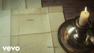 Taylor Swift  closure Official Lyric Video [upl. by Ha920]