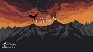 Lo Hobbit JRR Tolkien  Audiolibro Integrale [upl. by Aidnyc]