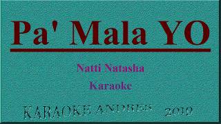 Pa Mala YO  Natti Natasha Karaoke  Produce Cristian Remix [upl. by Fernas]