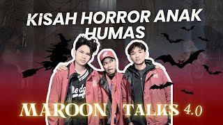 Maroon Talks 40 Cerita Horror Anak Humas [upl. by Yenahc]