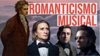 Romanticismo Musical  Historia de la Música 101 [upl. by Riesman520]