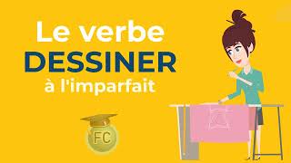 Le Verbe Dessiner à limparfait To draw imperfect tense frenchconjugation [upl. by Jaenicke]