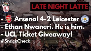 Arsenal 42 Leicester City  Nwaneri  Martinelli  Trossard  UCL Ticket Giveaway [upl. by Kandace]