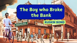 Line by line ANIMATED Explanation of quotThe Boy Who Broke the Bankquot by Ruskin Bond  ICSE Class 9 📚 [upl. by Imehon]