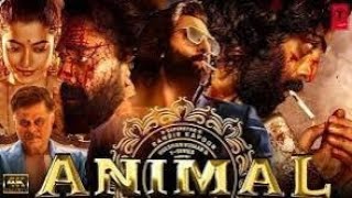 Animal full movie  ranveer Kapoor rasmika madana Anil Kapoor Bobby deol [upl. by Katerine960]