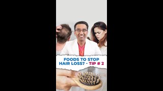 What food to eat to stop hair loss I Hair loss series Tip  2  Dr Pal [upl. by Kirwin]