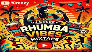 LATEST RHUMBA MIX 2025DJ GREEZY ft ferregolatvofficiel6883 innossbsosie2410  Afara Tsena uk [upl. by Leahcym]