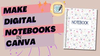 How to Create Digital Notebooks for Goodnotes from Canva [upl. by Ahsaz598]