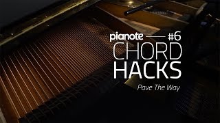 Piano Chord Hacks 6 Pave The Way Piano Lesson [upl. by Fritze79]