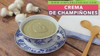 CREMA DE CHAMPIÑONES  La mejor crema de champiñones  Receta saludable [upl. by Demodena]