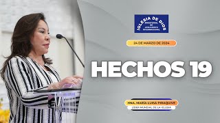 Hechos 19  Hna María Luisa Piraquive  IDMJI [upl. by Zevahc473]