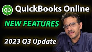 QuickBooks Online New Feature Updates 2023 Q3 [upl. by Ttelrahc]