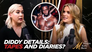 Salacious New Diddy Details Possible Sex Tapes Alleged Secret Diary and More w Maureen Callahan [upl. by Neerehs]