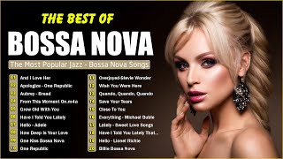 Bossa Nova Covers 2024 🎼 Bossa Nova Playlist Collection 🌈 Relaxing Bossa Nova Jazz [upl. by Pavier]