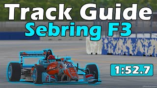 iRacing F3 Sebring Track Guide  1527  2023 Season 4 [upl. by Koralie607]