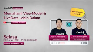 Dicoding Developer Coaching 24 Android  Memahami ViewModel amp LiveData Lebih Dalam [upl. by Burrell]