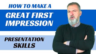 How to make a great first impression  PRESENTATION SKILLS [upl. by Ihp192]