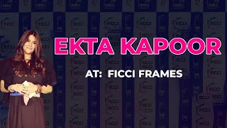 Ekta kapoor  FICCI Frames 2024  Skilling  Entertainment  Film Industry ficciframes [upl. by Bechler]