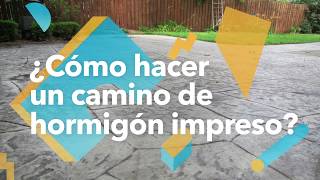 ¿Cómo hacer un camino de hormigón impreso  habitissimo [upl. by Ayotol]