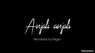 Anjali anjali  Unplugged  Piano recreation  Ragav Murugesan [upl. by Libb692]