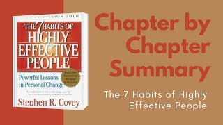 Steve R Covey The 7 habits of Highly Effective People Summary Chapter by chapter Be The Best You [upl. by Nos]