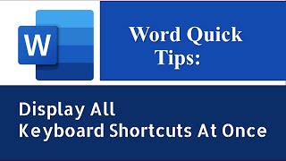 Word Quick Tips Display All Keyboard Shortcuts at Once  TechTricksGh [upl. by Chappelka]