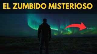 ¿Qué es el HUM El Misterioso ZUMBIDO Global que Intriga al Mundo [upl. by Inalaehak]