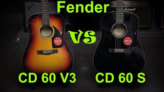 Fender CD60 V3 VS Fender CD60S  Guitar Battle 19 [upl. by Seligman371]