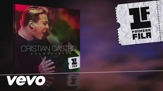 Cristian Castro  Enamorados Audio [upl. by Aihsoem]