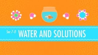 Water amp Solutions  for Dirty Laundry Crash Course Chemistry 7 [upl. by Ahsilet638]