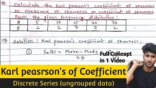 Karl Pearsons Coefficient of Skewness for Discrete SeriesBTech  Business Statistics  NEB [upl. by Adnwahs]