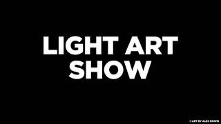 LIGHT ART SHOW [upl. by Ecila235]