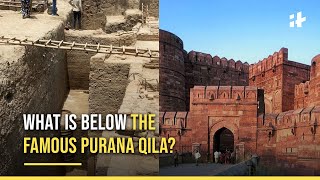 What Is Beneath The Famous Delhis Purana Qila  Explained [upl. by Sitra]